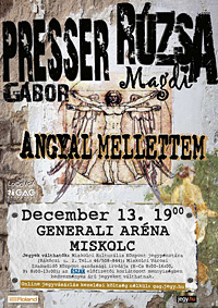 Angyal mellettem – Presser Gbor s Rzsa Magdi koncertje Miskolcon, december 13‑n